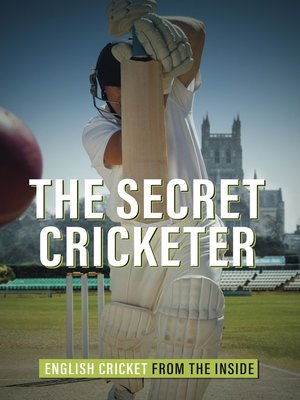 cover image of The Secret Cricketer